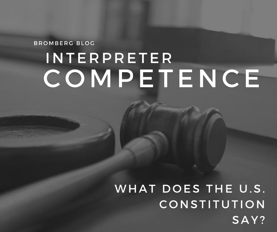 Interpreter Competence What Does the U.S. Constitution Say