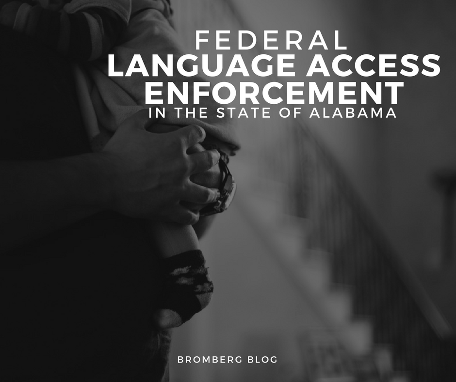 Federal Language Access Enforcement in the state of Alabama (BromBlog)