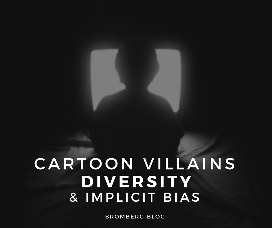 Cartoon Villains, Diversity, and Implicit Bias