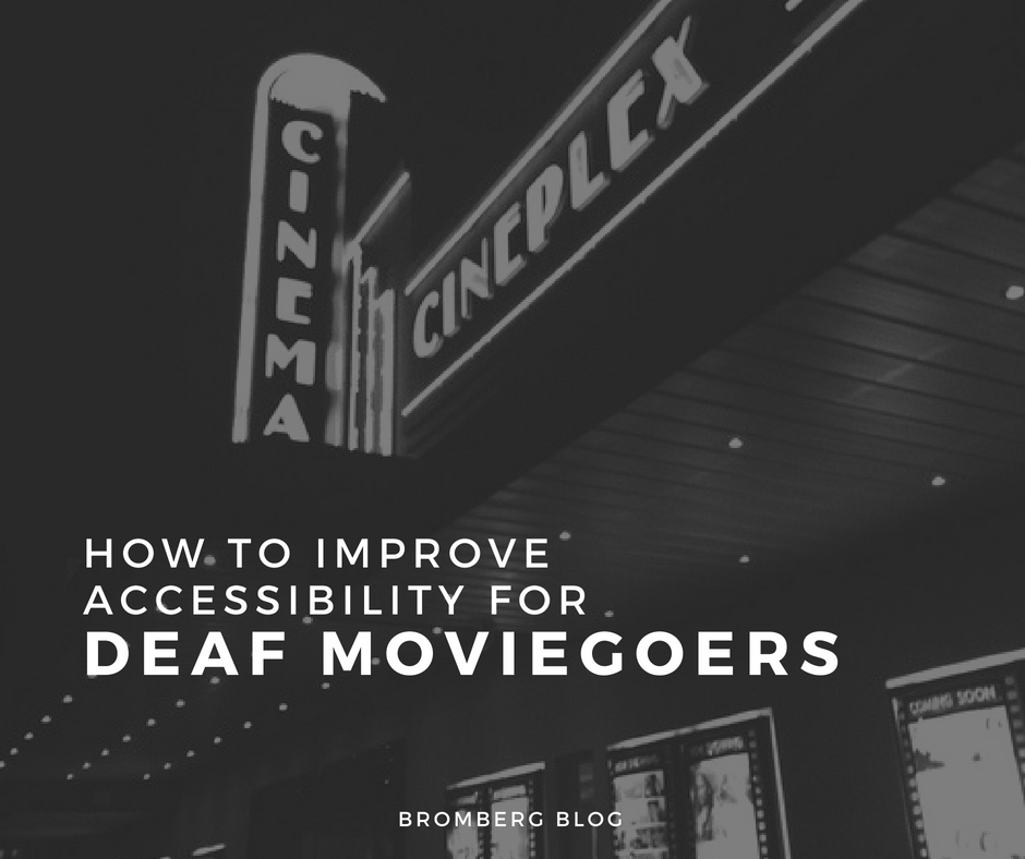How to Improve Accessibility for Deaf Moviegoers