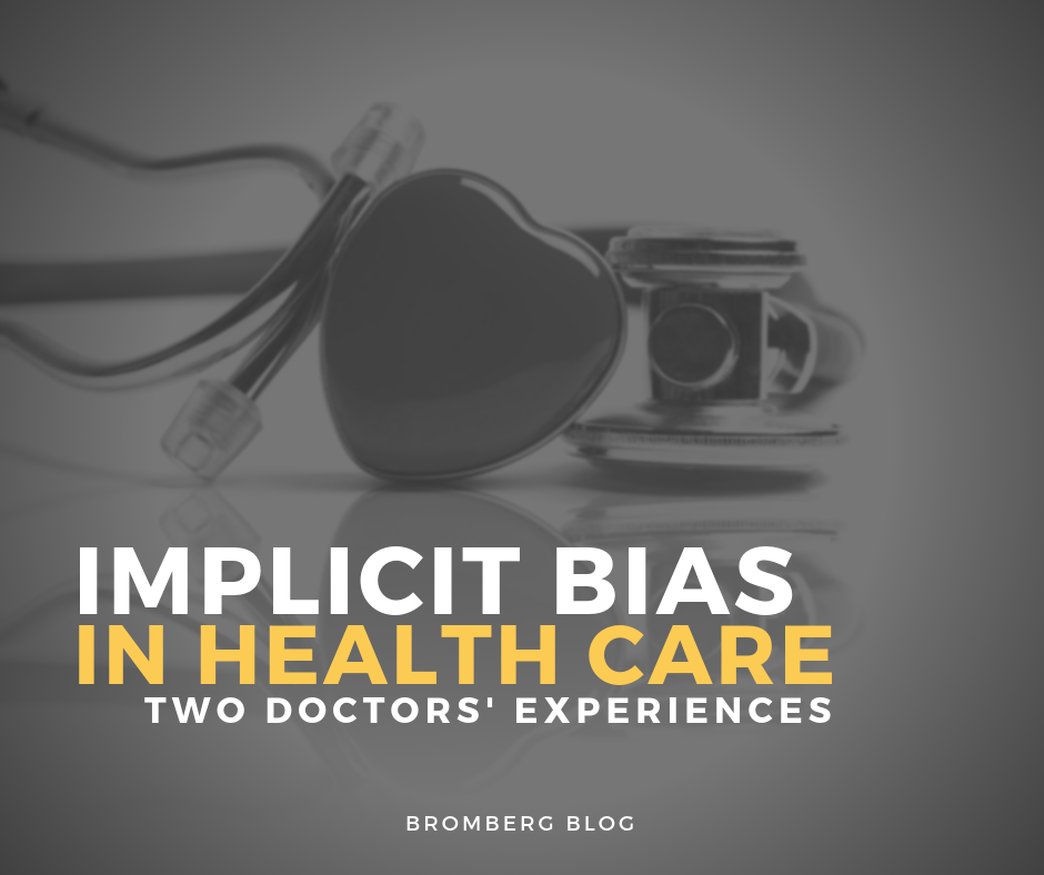 Implicit Bias in Health Care: Two Doctors' Experiences