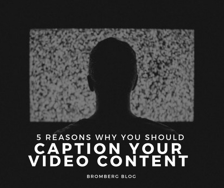 Five Reasons Why You Should Caption Your Online Video Content