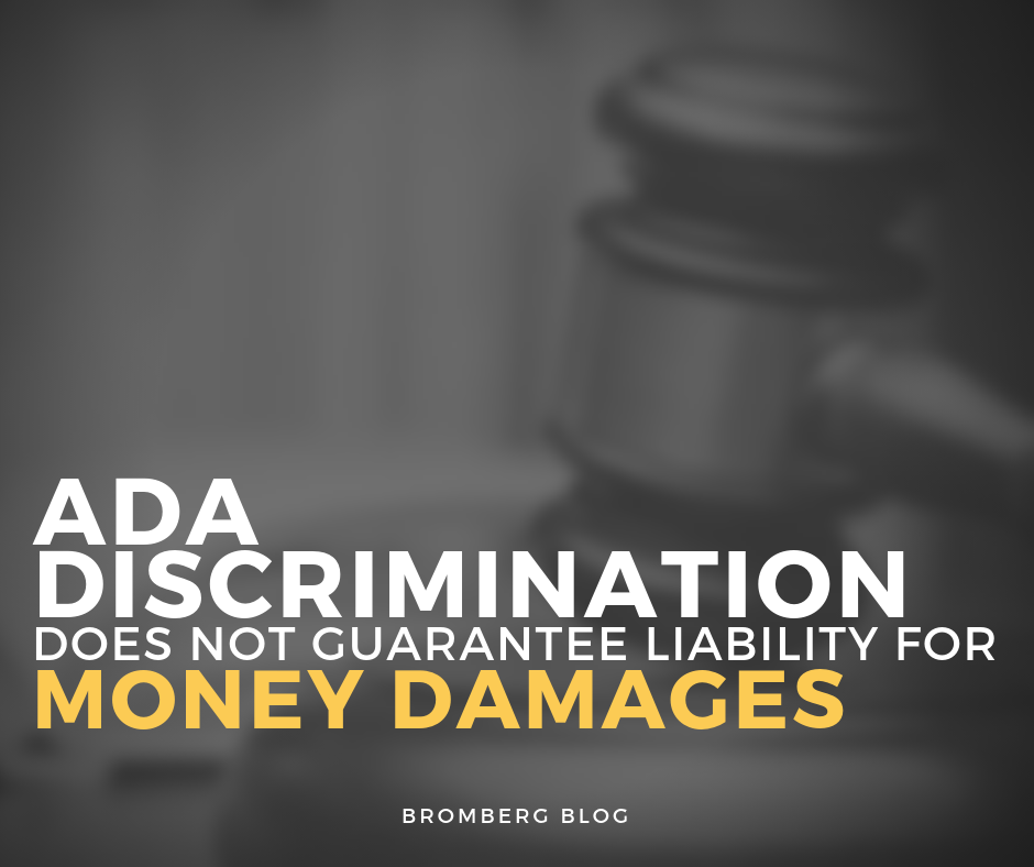 ADA Discrimination Does Not Guarantee Liability for Money Damages