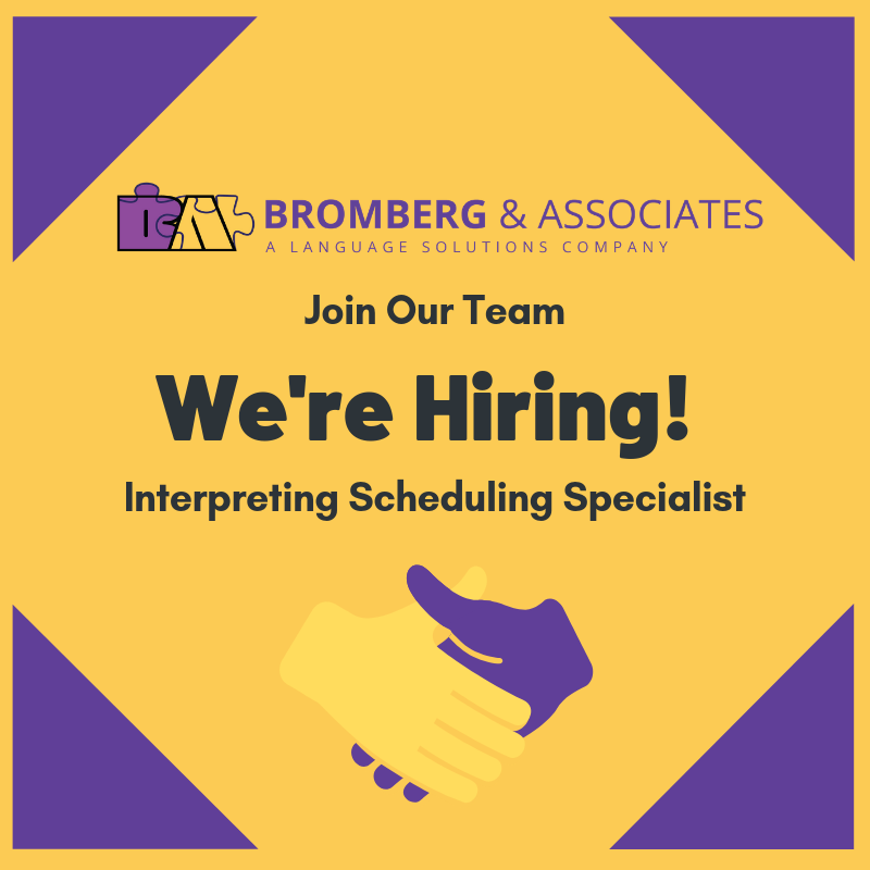 Bromberg & Associates | We're Hiring! Interpreting Scheduling Specialist