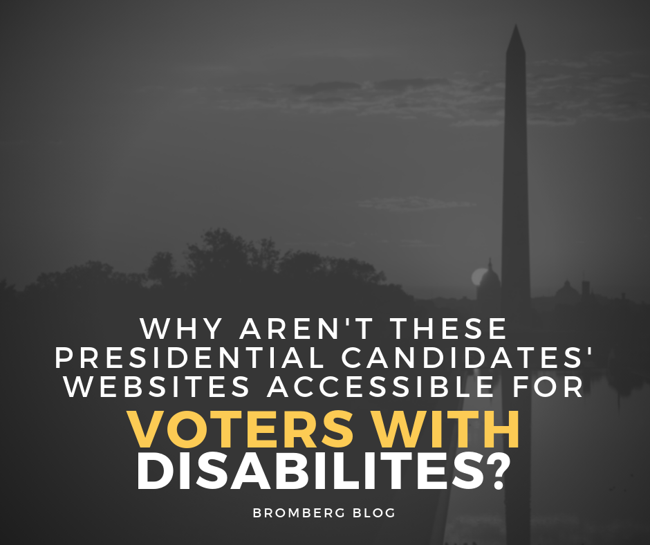 What aren't These Presidential Candidates' Websites accessible for Voters with Disabilities?