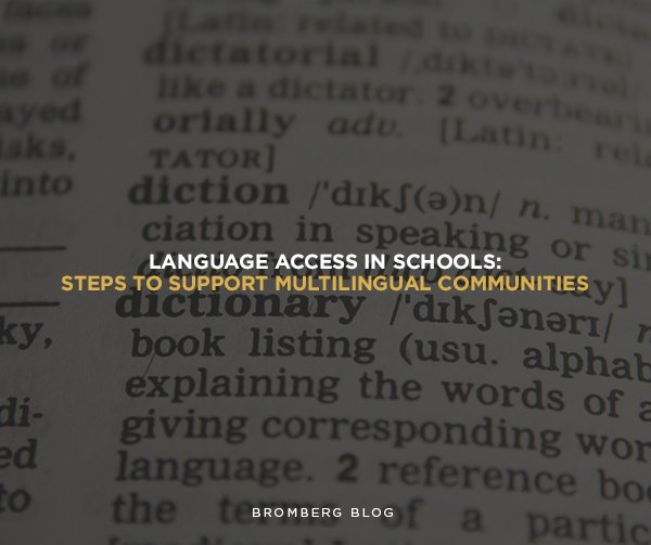 Language Access in Schools: Steps to Support Multilingual Communities